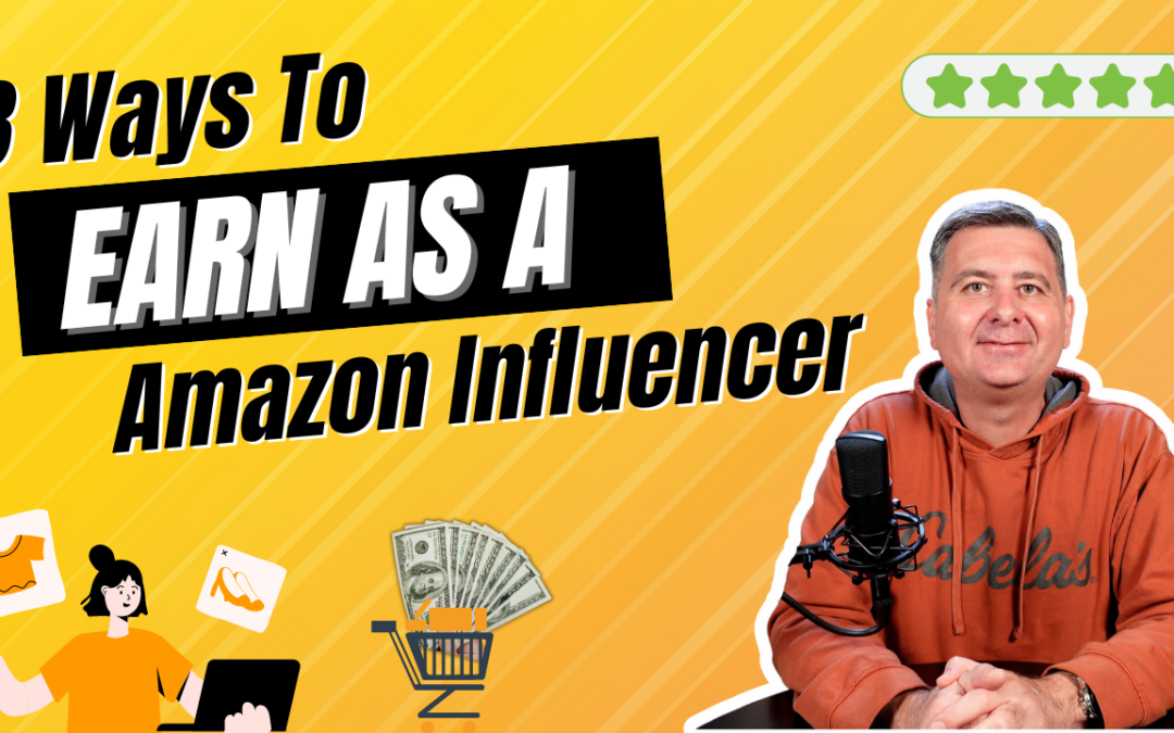 3 Ways to Make Money with Amazon Influencer